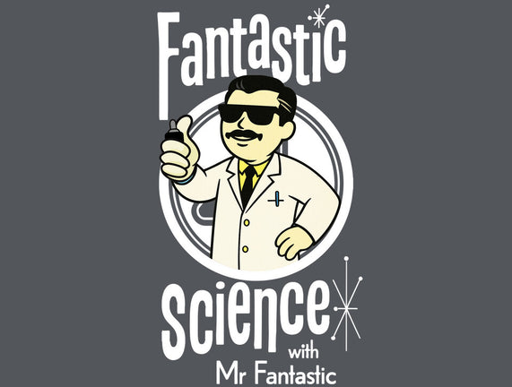 Fantastic Science With Mr. Fantastic