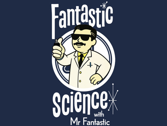 Fantastic Science With Mr. Fantastic