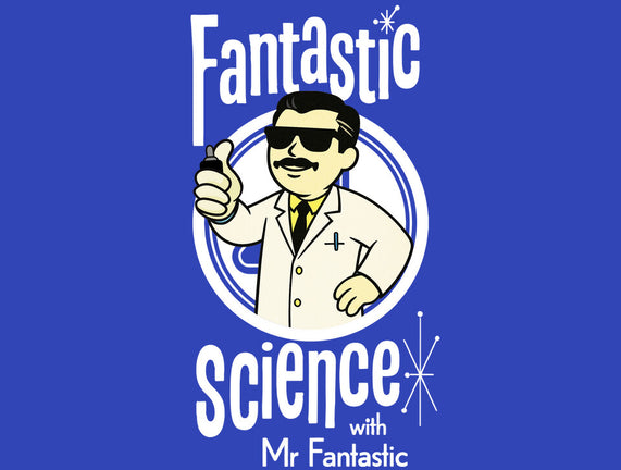 Fantastic Science With Mr. Fantastic