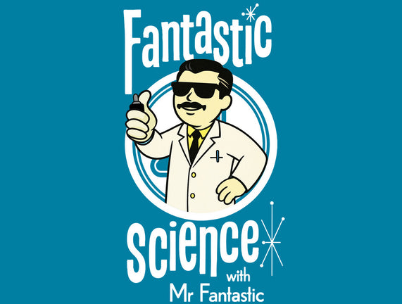 Fantastic Science With Mr. Fantastic