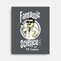 Fantastic Science With Mr. Fantastic-None-Stretched-Canvas-Wookie Mike