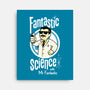 Fantastic Science With Mr. Fantastic-None-Stretched-Canvas-Wookie Mike