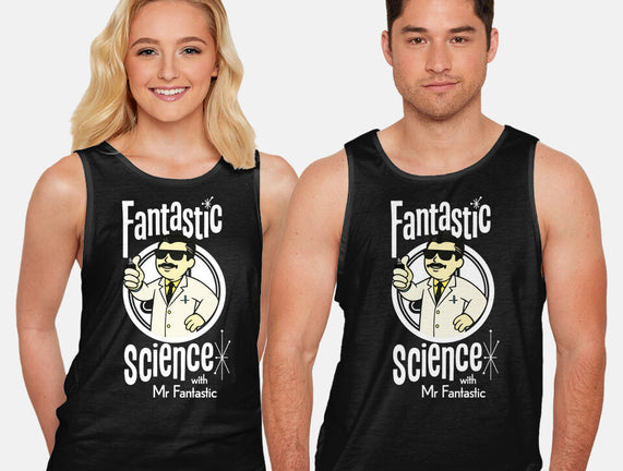 Fantastic Science With Mr. Fantastic