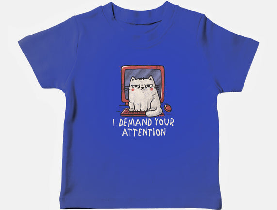 I Demand Your Attention