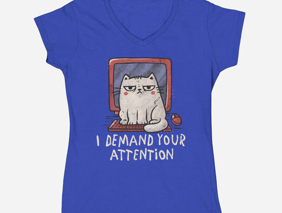 I Demand Your Attention