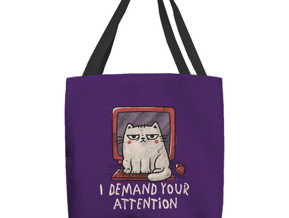I Demand Your Attention