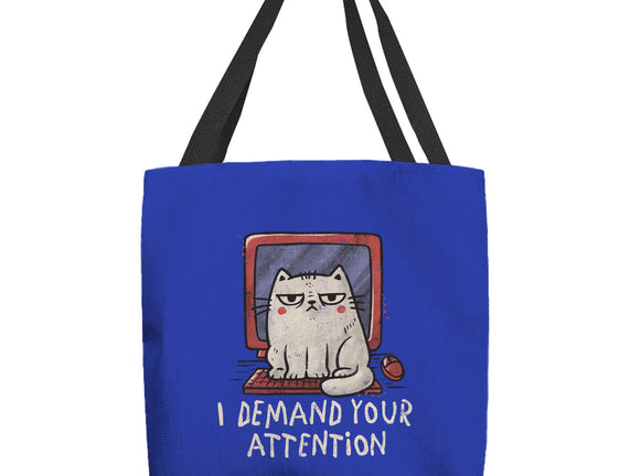 I Demand Your Attention