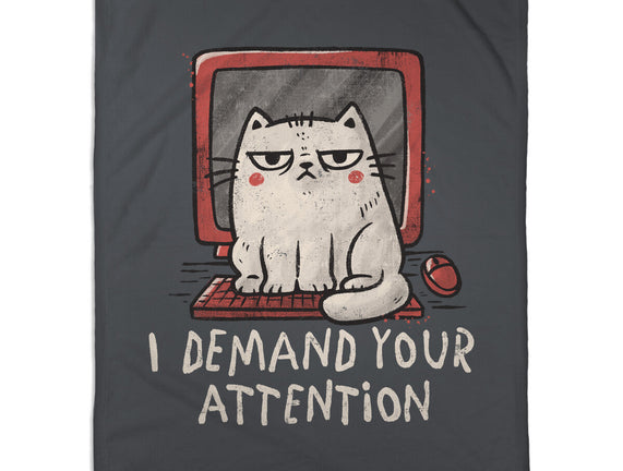 I Demand Your Attention