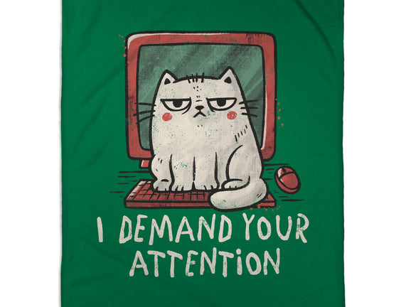 I Demand Your Attention