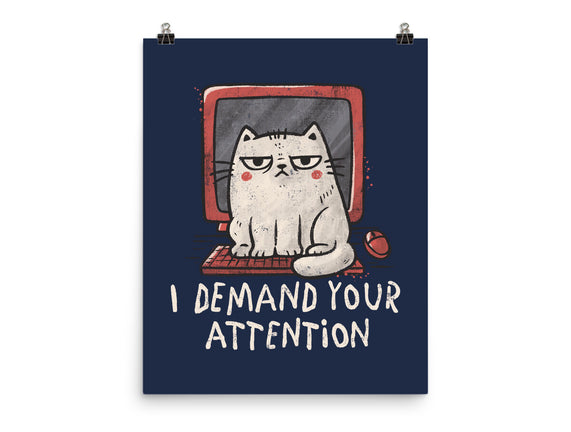 I Demand Your Attention