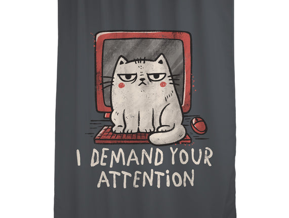 I Demand Your Attention