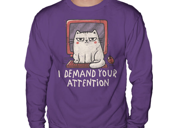 I Demand Your Attention