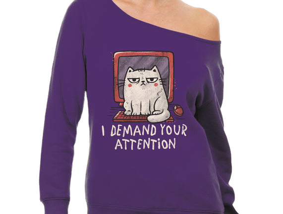 I Demand Your Attention