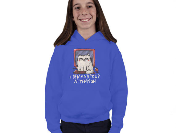 I Demand Your Attention