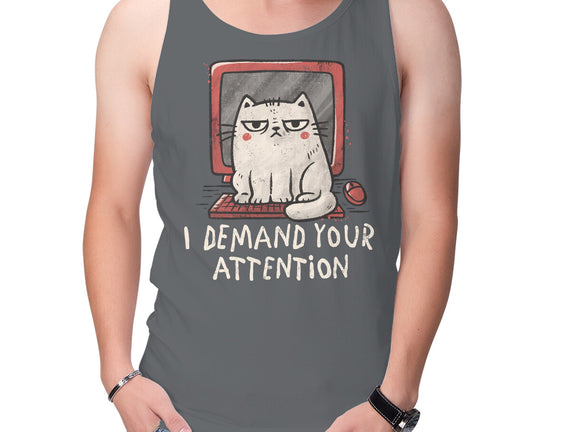 I Demand Your Attention