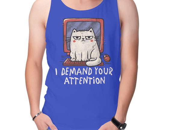 I Demand Your Attention