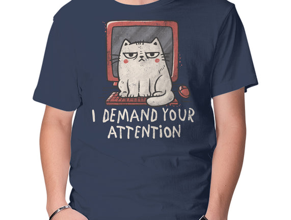 I Demand Your Attention