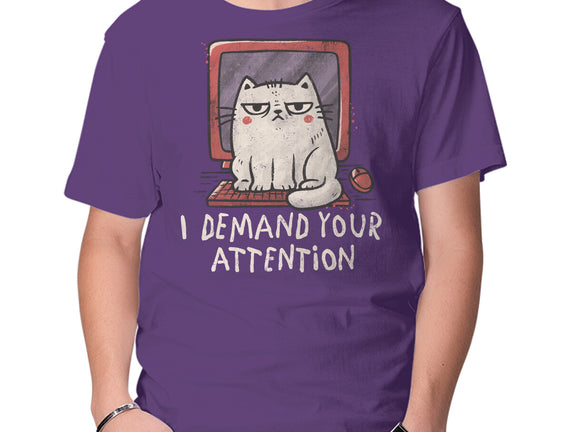 I Demand Your Attention