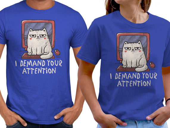 I Demand Your Attention