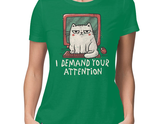 I Demand Your Attention