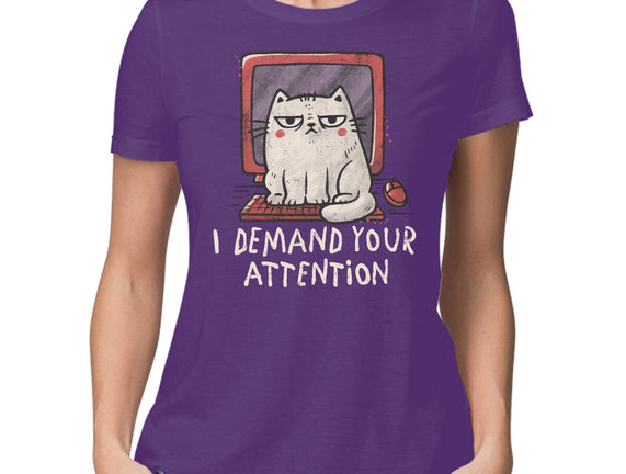 I Demand Your Attention