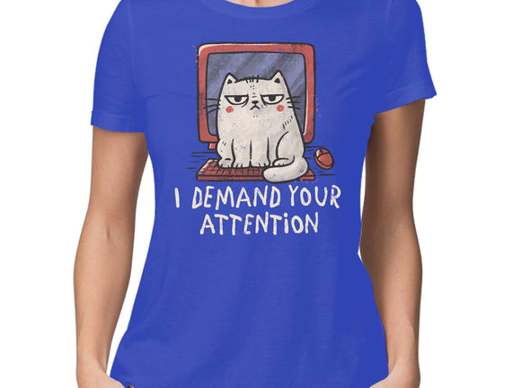 I Demand Your Attention