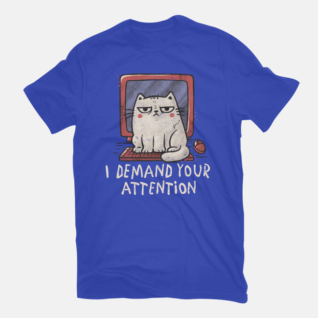 I Demand Your Attention-Womens-Basic-Tee-koalastudio