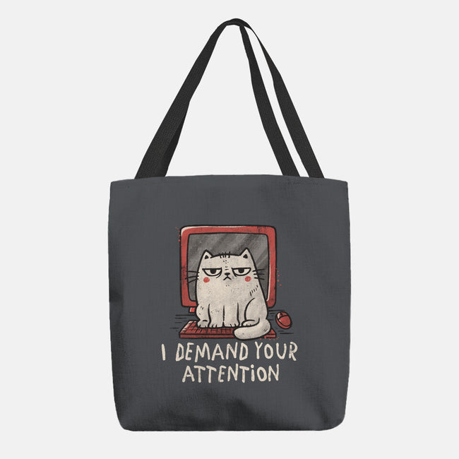 I Demand Your Attention-None-Basic Tote-Bag-koalastudio