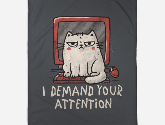 I Demand Your Attention