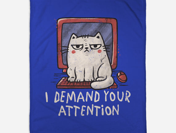 I Demand Your Attention