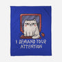 I Demand Your Attention-None-Fleece-Blanket-koalastudio