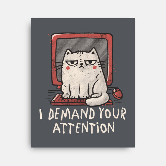 I Demand Your Attention-None-Stretched-Canvas-koalastudio
