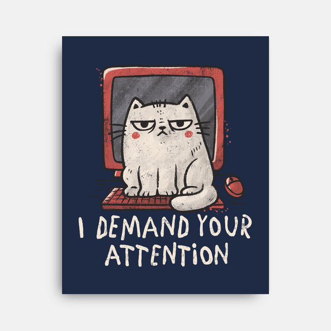 I Demand Your Attention-None-Stretched-Canvas-koalastudio