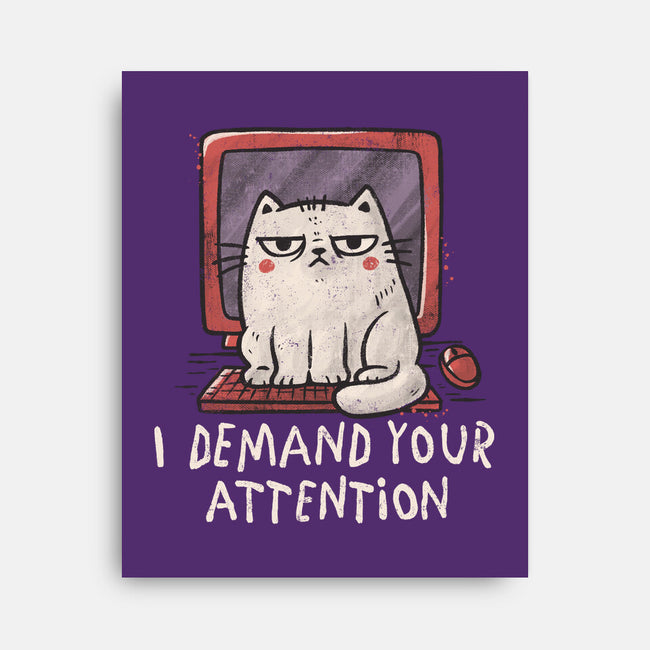 I Demand Your Attention-None-Stretched-Canvas-koalastudio