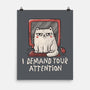 I Demand Your Attention-None-Matte-Poster-koalastudio
