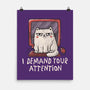 I Demand Your Attention-None-Matte-Poster-koalastudio