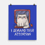 I Demand Your Attention-None-Matte-Poster-koalastudio
