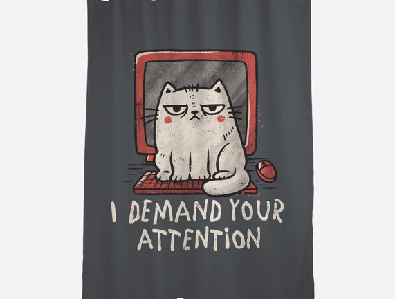 I Demand Your Attention