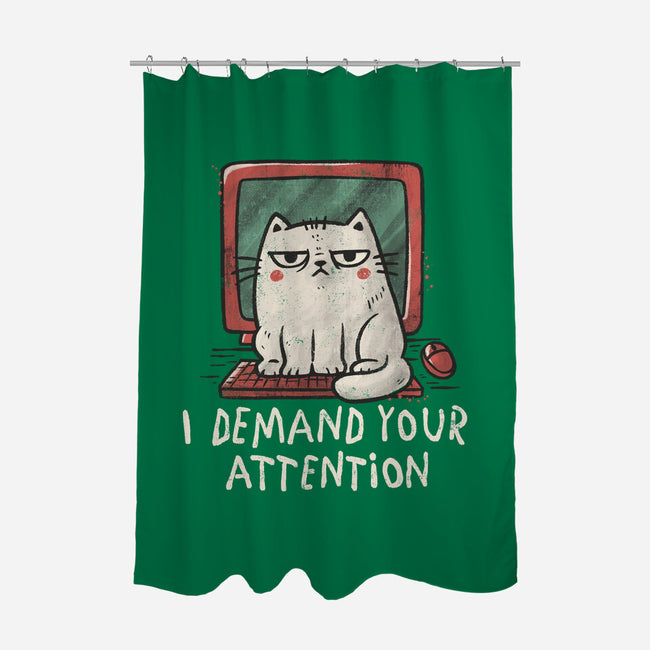 I Demand Your Attention-None-Polyester-Shower Curtain-koalastudio