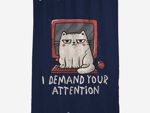 I Demand Your Attention