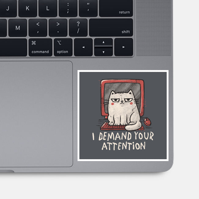 I Demand Your Attention-None-Glossy-Sticker-koalastudio