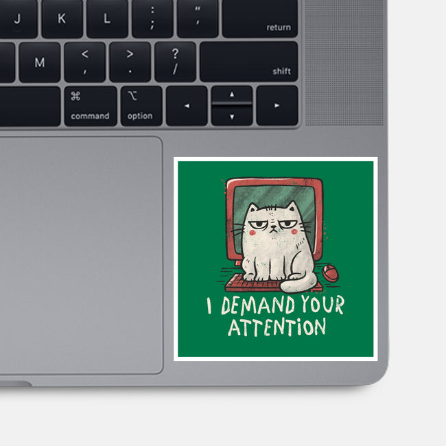 I Demand Your Attention-None-Glossy-Sticker-koalastudio