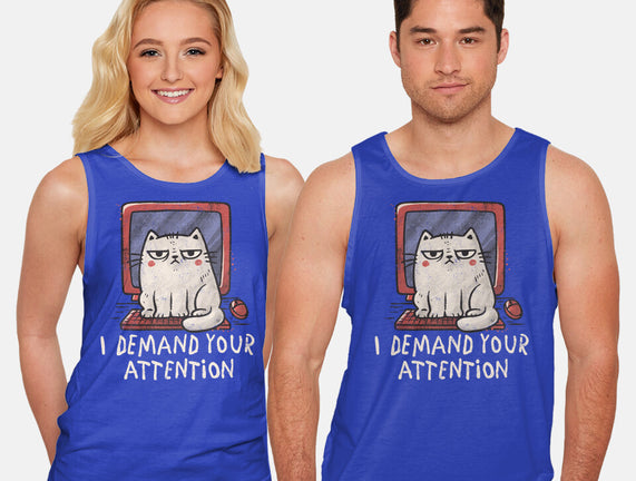 I Demand Your Attention
