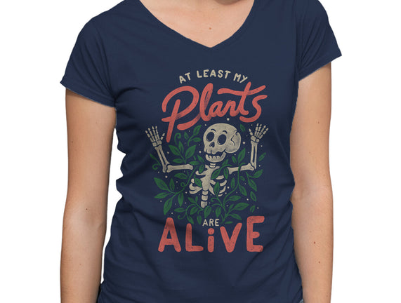 At Least My Plants Are Alive