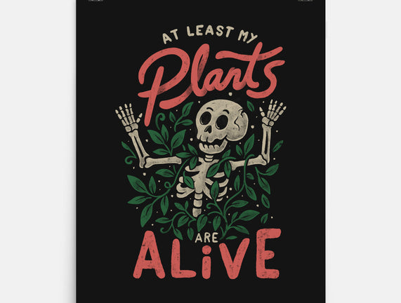 At Least My Plants Are Alive