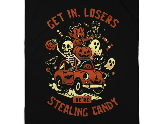 Get In Losers We Are Stealing Candy