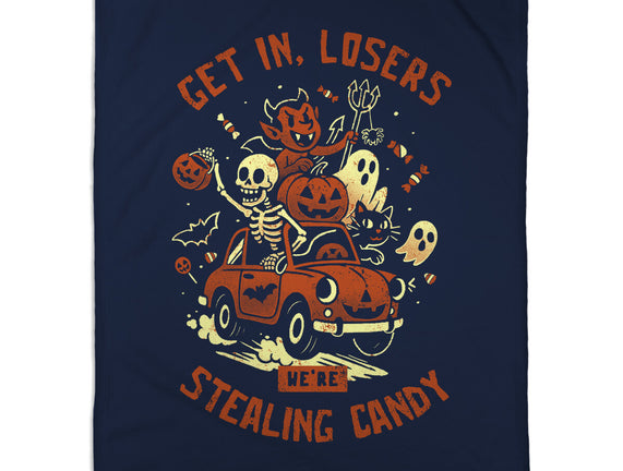 Get In Losers We Are Stealing Candy