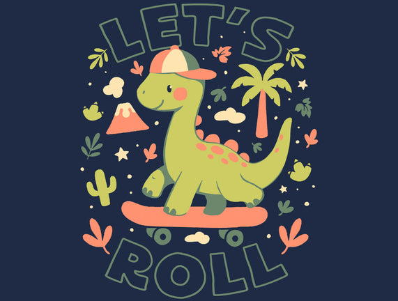 Lets Roll Dino