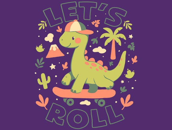 Lets Roll Dino