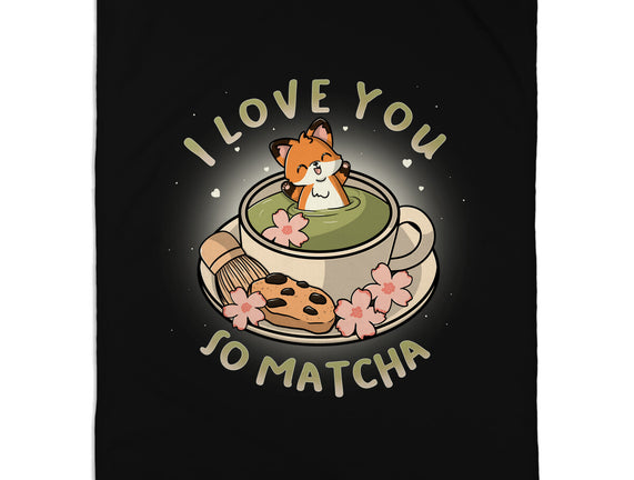 I Love You So Matcha